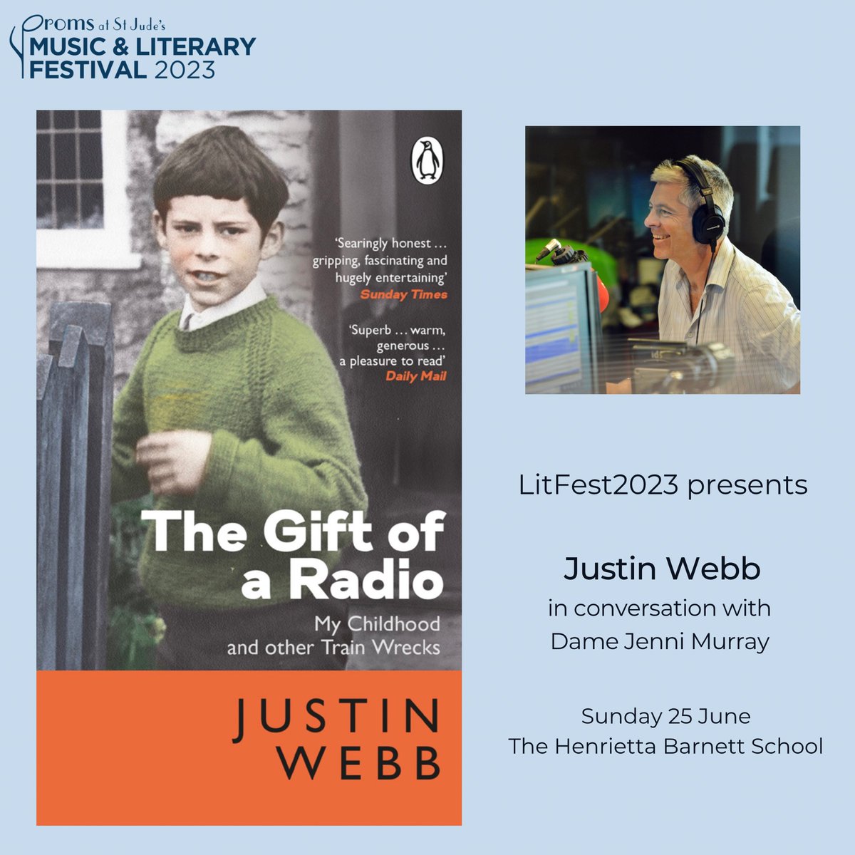 “A crisp, unself-pitying memoir of a ‘trainwreck’ youth” <a href="/Telegraph/">The Telegraph</a> 

Justin Webb’s childhood was far from ordinary. Between his mother’s undiagnosed psychological problems, and his step-father’s untreated ones, life at home was dysfunctional at best. 

promsatstjudes.org.uk/2023-litfest
