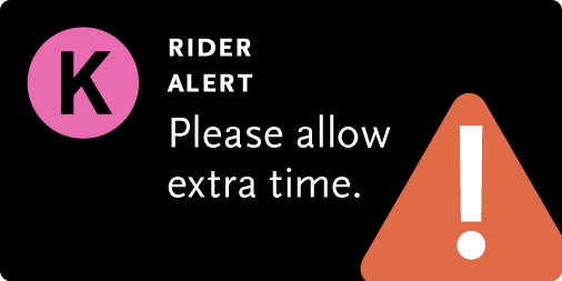 K LINE:  10am-2pm, K Line every 17 minutes due to maintenance. Trains share 1 track at MLK & Leimert Park.