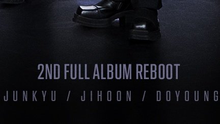 'REBOOT' REALLY IS THE ALBUM NAME FOR THEIR SECOND FULL ALBUM 🤩