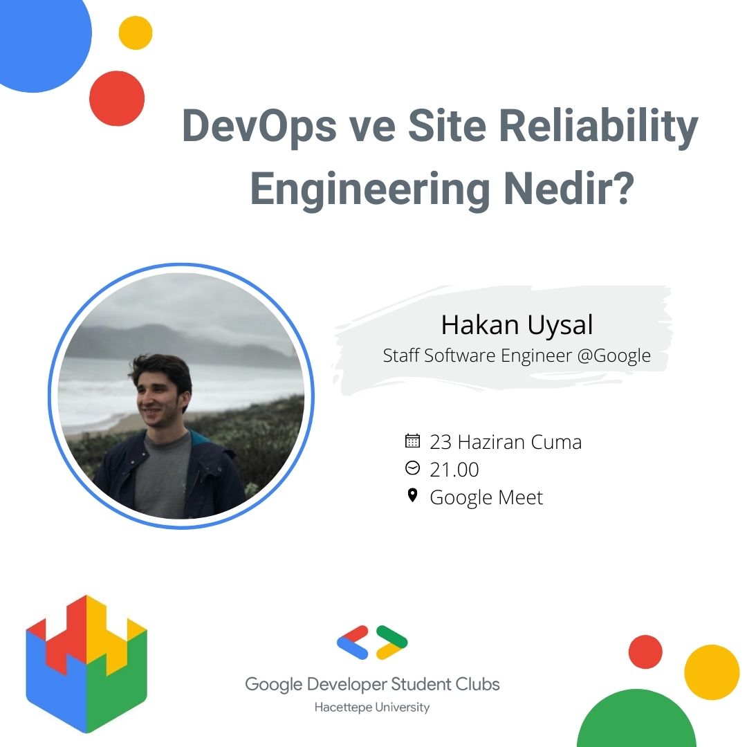 DSCHacettepe's tweet photo. Herkese iyi tatiller, sizin için Hakan Uysal Staff Software Engineer @ Google katılımı ile DevOps ve Site Reliability Engineering hakkında bir etkinlik düzenliyoruz! 🚀

#googledevelopers #googledeveloperstudentclubs #gdsc #devops #sitereliabilityengineering #software https://t.co/EctgGtyXdh