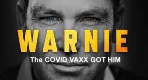 Will Channel 9's new series, 'Warnie', actually tell the truth? 

RIP Warnie. Taken out by the Vaxx.