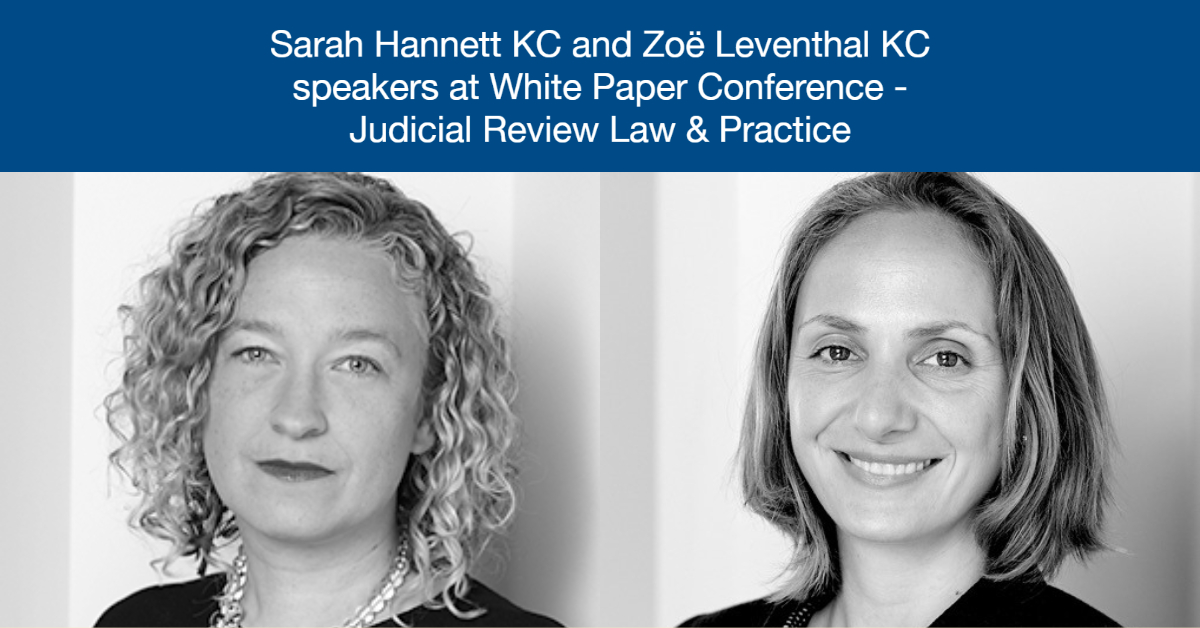 @SarahHannett KC and @ZoeLeventhal KC are speaking today at the @White_Paper_Co Judicial Review Law & Practice: Shaping New Developments into Solution-Focused Answers for Your Clients – held at the Caledonian Club in London. ow.ly/BUH850OTzyZ