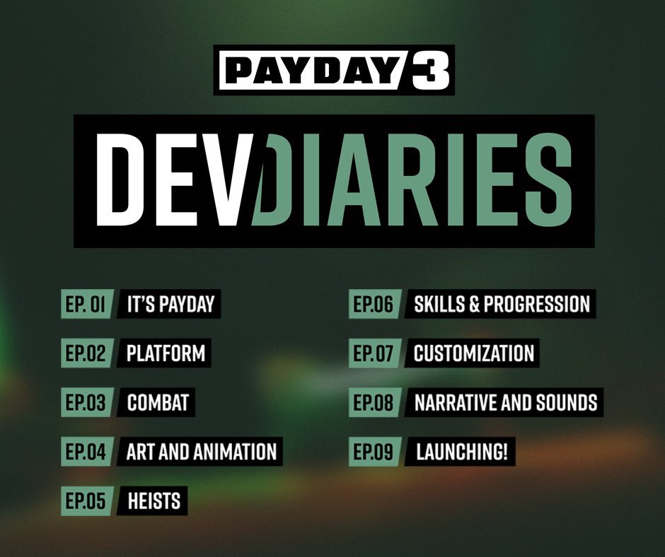 PAYDAY 3, Dev Diary