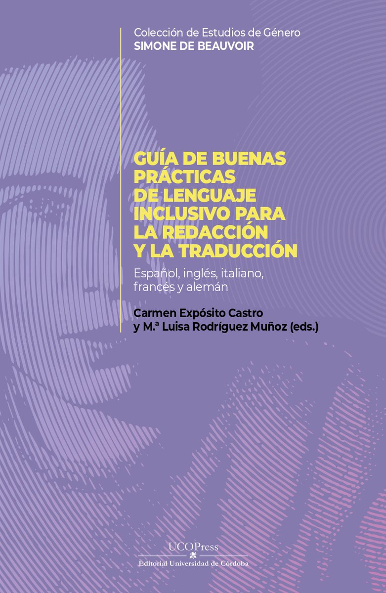 El grupo docente 169 y el alumnado de Traducción ponen su granito de arena para difundir estrategias de lenguaje inclusivo (ES, EN, IT, FR y DE). Ante la ignorancia, <a href="/UCOIgualdad/">UCO Igualdad</a> aporta conocimientos. Gracias, Sara Pinzi, por el apoyo. Descarga gratuita bit.ly/42WKXuh