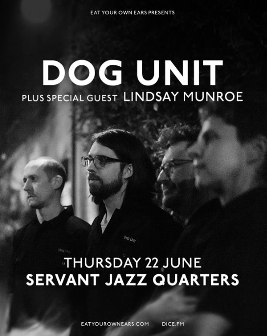 Tomorrow night!🥁 @ThisIsDogUnit take over @ServantJazz They invite their most creative friends to a night of experimentation and collaboration, followed by a set of brand-new material + guest DJs Joined by @lindsay_munroe Last handful of tix👇 link.dice.fm/Iecc6b3483b7