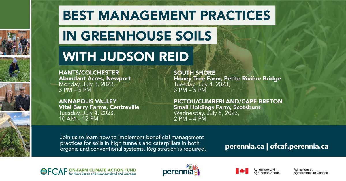 Have questions on how to maximize productivity and resiliency in your greenhouse soils? Attend an on-farm tailgate meeting with Judson Reid in a location near you! 

Register now: perennia.ca/eventer/best-m… #OFCAF_NSNL