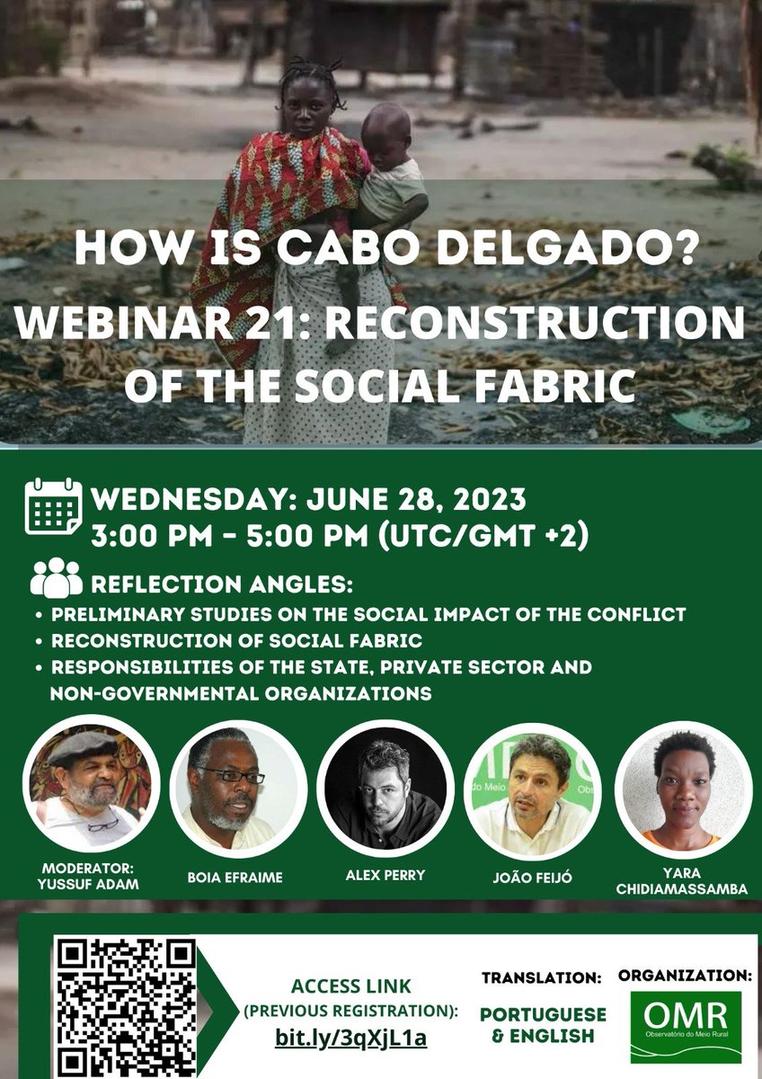 ** 𝐇𝐎𝐖 𝐈𝐒 𝐂𝐀𝐁𝐎 𝐃𝐄𝐋𝐆𝐀𝐃𝐎? **
𝐖𝐞𝐛𝐢𝐧𝐚𝐫 𝟐𝟏: 𝐑𝐞𝐜𝐨𝐧𝐬𝐭𝐫𝐮𝐜𝐭𝐢𝐨𝐧 𝐨𝐟 𝐭𝐡𝐞 𝐬𝐨𝐜𝐢𝐚𝐥 𝐟𝐚𝐛𝐫𝐢𝐜
#CaboDelgado #Mozambique #war #humanitarian #reconstruction  To register click on the link:
omrmz.org/event/como-est…