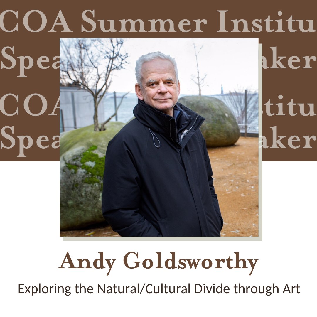COASummer's tweet photo. Join us for a conversation with renowned artist, sculptor, photographer, and environmentalist Andy Goldsworthy! Goldsworthy will discuss his work and his passion for exploring the natural/cultural divide through art.

@GoldsworthyAndy https://t.co/jMsFFGEFlv
