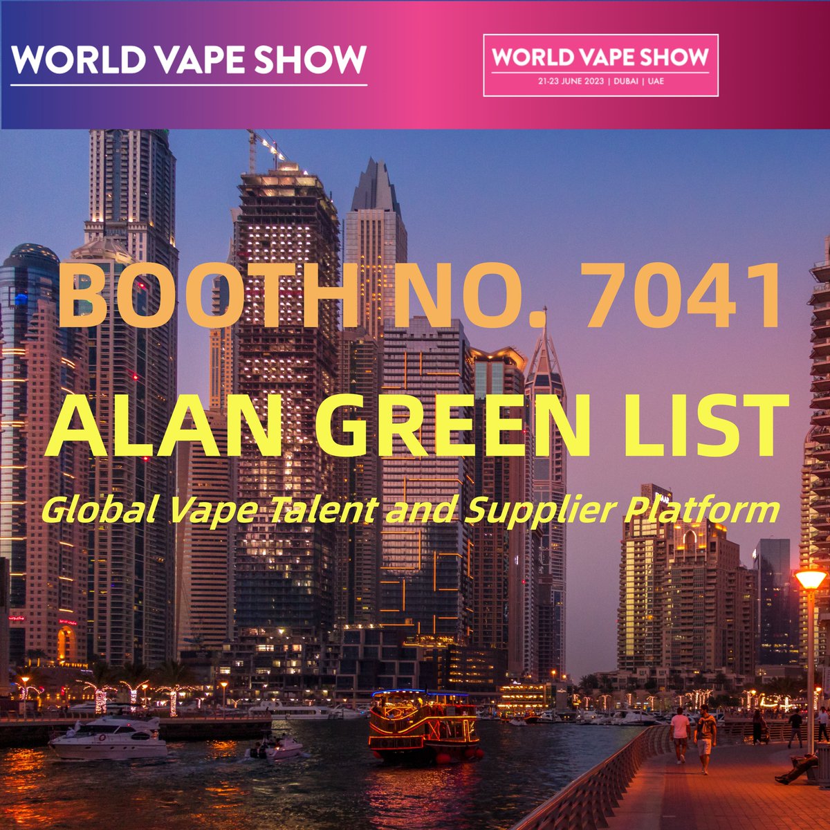Dubai World Vape Show 
Contact Alan Green, you can get half vape industry talents and half good suppliers
Date: 21-23 JUNE 2023 
#worldvapeshow #worldvapeshowdubai #dubaivape #b2bevents #exhibitors  #b2bevents #eventprofs #dubaievent #wvsdubai #vapeevent #vapeshow #vapeinfluencer