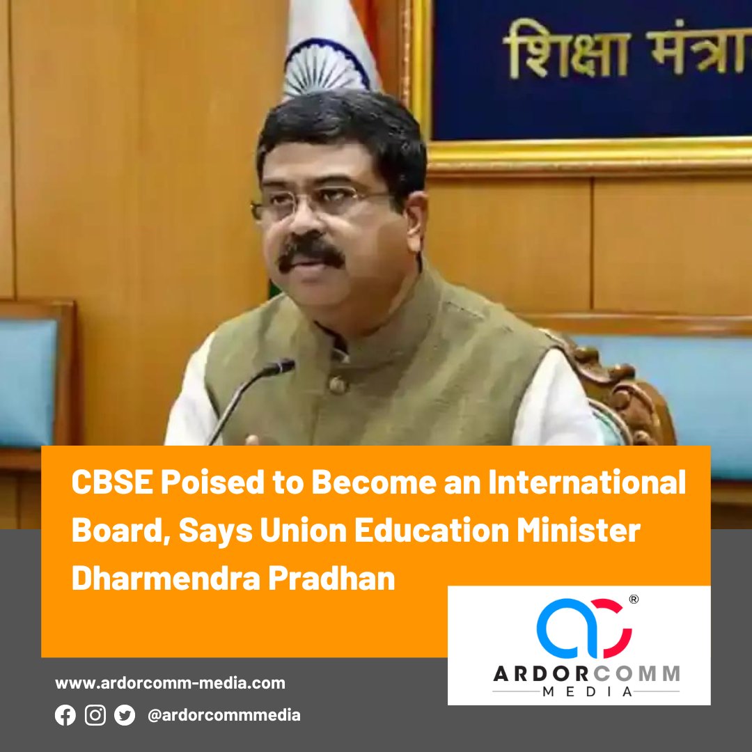 CBSE Poised to Become an International Board, Says Union Education Minister Dharmendra Pradhan
-By ArdorComm News Network

ardorcomm-media.com/cbse-poised-to…

#ArdorCommNews #CBSE #poised 
#international #internationalboard #unioneducationminister #EducationMinister #DharmendraPradhan