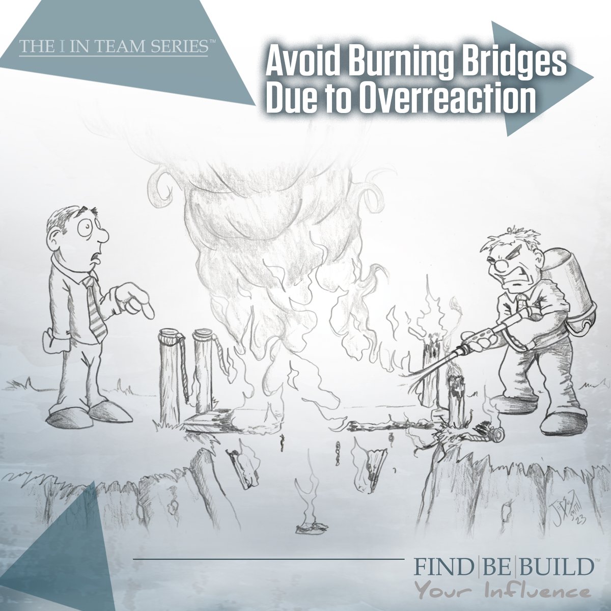 As discussed in Positive Influence, burning bridges due to overreaction is a huge pitfall. Read more in our blog: 
iabusinessadvisors.com/avoid-burining…
#amazonbook #positiveinfluence #inspiringchange #spreadkindness #makeadifference #mindsetmatters#blogpost #blogger#selfimprovement