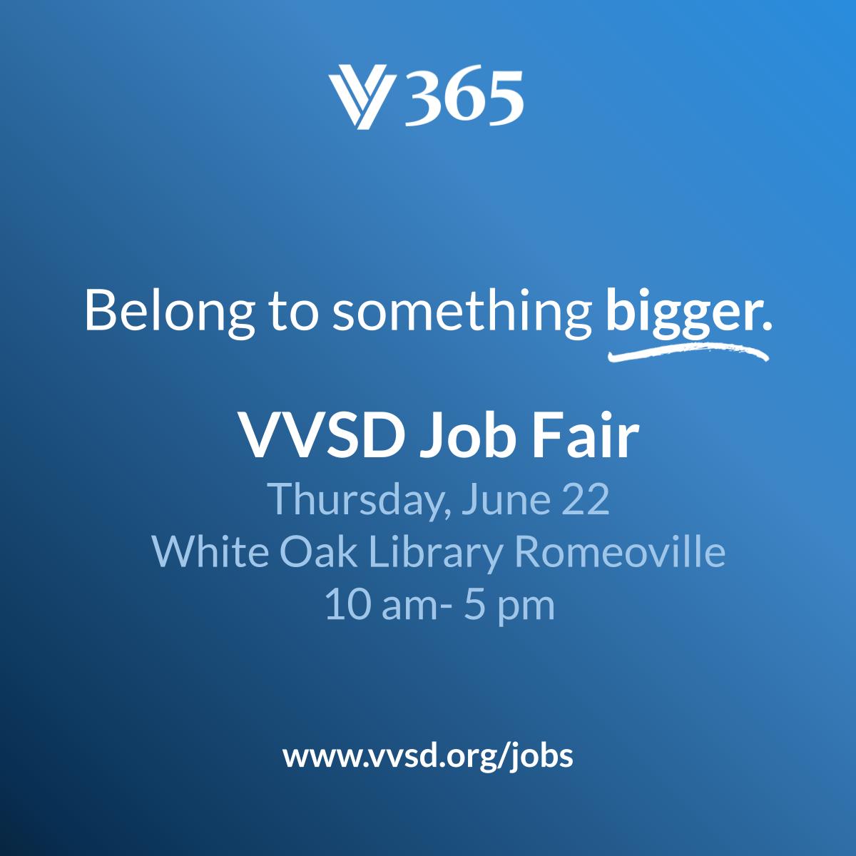To see all VVSD job openings, and to apply, visit vvsd.org/jobs
EveryLearner365