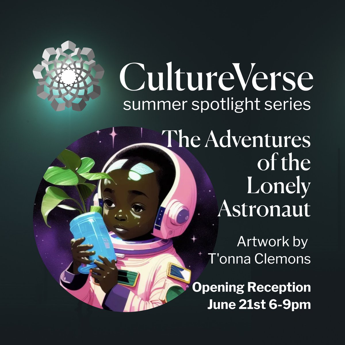 Join us TONIGHT for the opening reception at #CultureVerse Gallery for “Adventures of The Lonely Astronaut,” The Artwork of T'onna Clemons.

More info/RSVP here: cultureverse.org/events