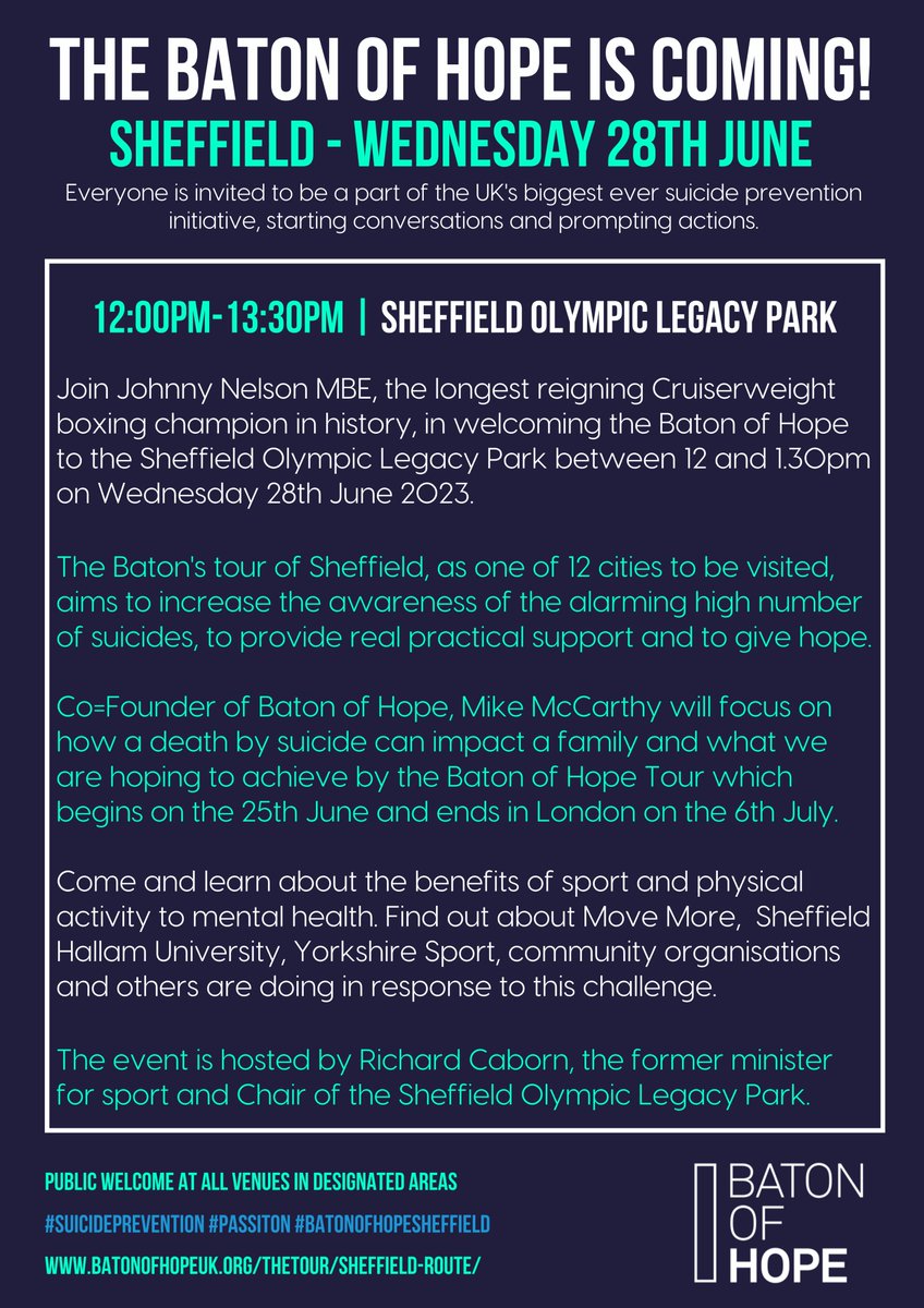 Join us at #SheffieldOlympicLegacyPark on Wed 28 June (between 12&1.30pm) to welcome the #BatonOfHope - the UK's biggest suicide awareness & prevention initiative - as it visits Sheffield.

Hear from Mike McCarthy & Johnny Nelson. 

#SuicideAwareness #SuicidePrevention #PassItOn