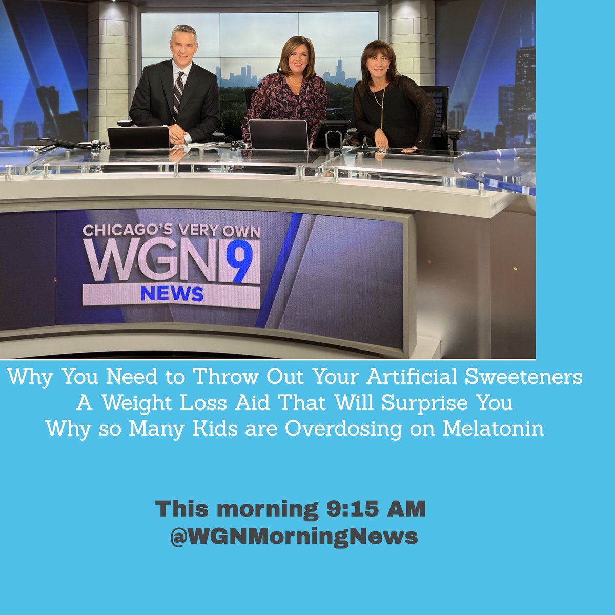 This morning @WGNMorningNews, I explain WHY the World Health Organization has said to stop using artificial sweeteners. A new study out of Japan helped dieters lose 18 pounds in 3 months! And why you need to hide the melatonin gummies if you have kids.