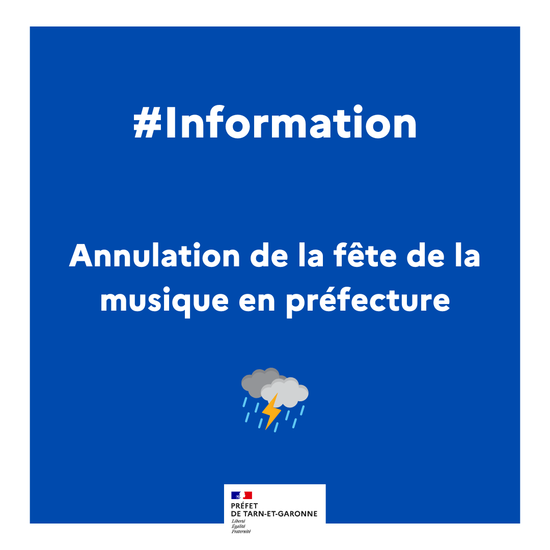 Prefet_82's tweet image. #ANNULATION |
En raison des conditions météorologiques annoncées par Météo France, le préfet de Tarn-et-Garonne annule les manifestations prévues dans le cadre de la fête de la musique à la préfecture de Tarn-et-Garonne et à la sous-préfecture de Castelsarrasin.

#tarnetgaronne