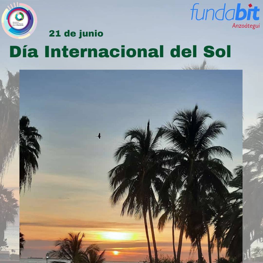 AnzFUNDABIT's tweet photo. #Efemérides Desde 2019 la Organización de las Naciones Unidas marca el 21 de Junio como el Día Internacional de la Celebración del Solsticio o lo que viene a conocerse como el Día Internacional del Sol.

#SomosFundabit https://t.co/4XTChOtwck