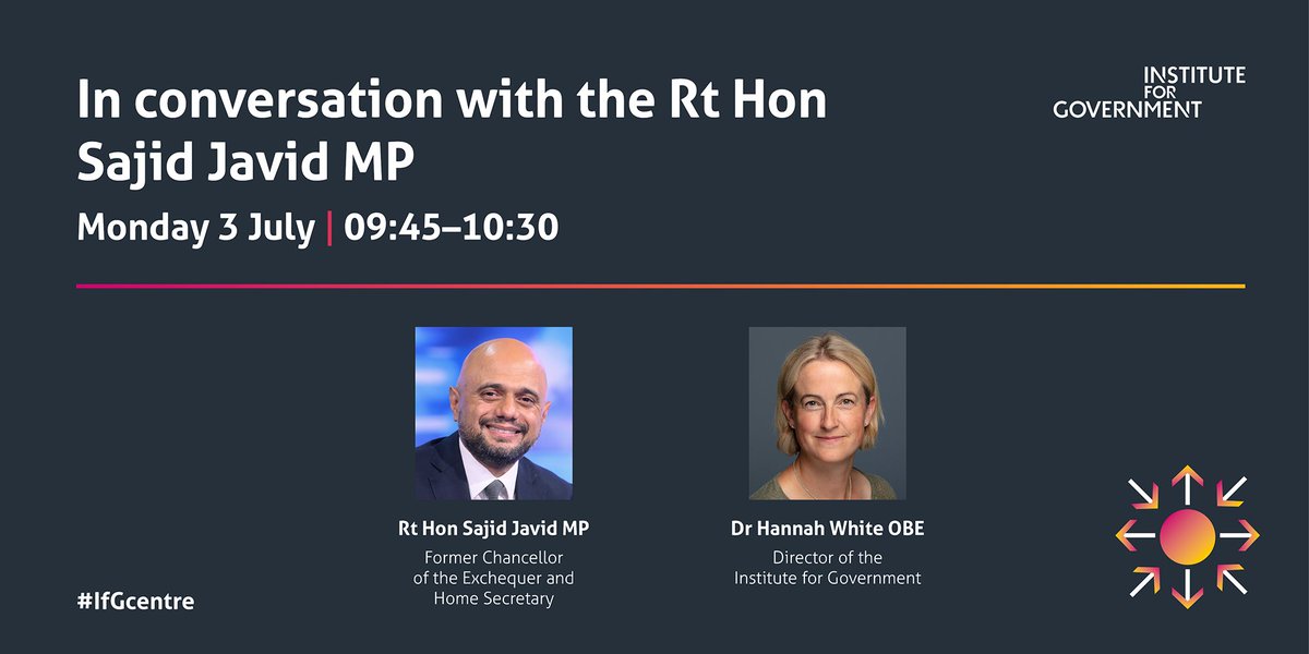 Institute for Government (@instituteforgov) on Twitter photo EVENT: In conversation with the Rt Hon Sajid Javid MP
Don't miss our event on Monday 3 July when <a href="/sajidjavid/">Sajid Javid</a> will share his experiences at the heart of government and evaluate the strengths and weaknesses at the centre and how they could be fixed instituteforgovernment.org.uk/event/sajid-ja… EVENT: In conversation with the Rt Hon Sajid Javid MP
Don't miss our event on Monday 3 July when <a href="/sajidjavid/">Sajid Javid</a> will share his experiences at the heart of government and evaluate the strengths and weaknesses at the centre and how they could be fixed instituteforgovernment.org.uk/event/sajid-ja…