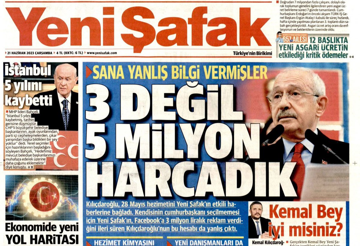 Yeni Şafak, Kılıçdaroğlu'nun Cumhurbaşkanı seçilmemesi için Facebook’a 3 milyon TL’lik reklam verdiğini iddia eden Kemal Kılıçdaroğlu'na gazetenin sürmanşetinden yanıt verdi: “SANA YANLIŞ BİLGİ VERMİŞLER 3 DEĞİL 5 MİLYON HARCADIK”