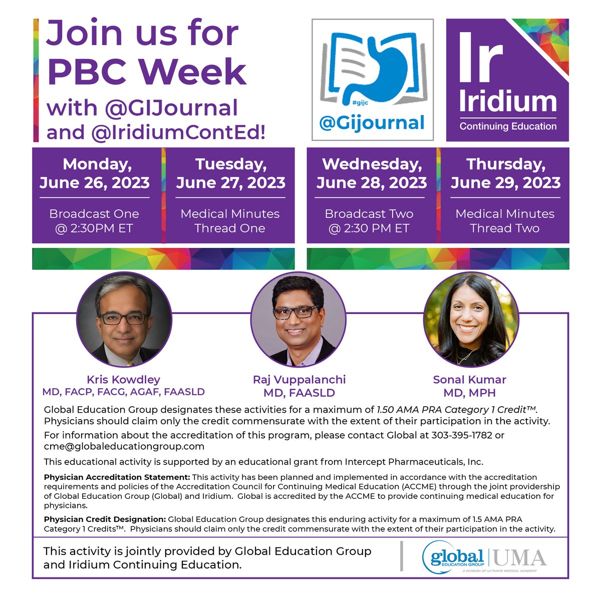 Iridium Continuing Education (@iridiumconted) on Twitter photo 📢Calling #GastroTwitter!!
Join us for #PBC Week with @GIJournal and @KowdleyMd, <a href="/rajVuppaLanchi/">Raj VuppaLanchi</a>, & <a href="/SonalKumarMD/">Sonal Kumar, MD MPH</a>
🎥Broadcasts
June 26, 2023 @ 2:30PM ET
June 28, 2023 @ 2:30PM ET
🧵Medical Minutes Threads
June 27, 2023
June 29, 2023
ℹ️CME Info: iridiumce.com/pbc 📢Calling #GastroTwitter!!
Join us for #PBC Week with @GIJournal and @KowdleyMd, <a href="/rajVuppaLanchi/">Raj VuppaLanchi</a>, & <a href="/SonalKumarMD/">Sonal Kumar, MD MPH</a>
🎥Broadcasts
June 26, 2023 @ 2:30PM ET
June 28, 2023 @ 2:30PM ET
🧵Medical Minutes Threads
June 27, 2023
June 29, 2023
ℹ️CME Info: iridiumce.com/pbc