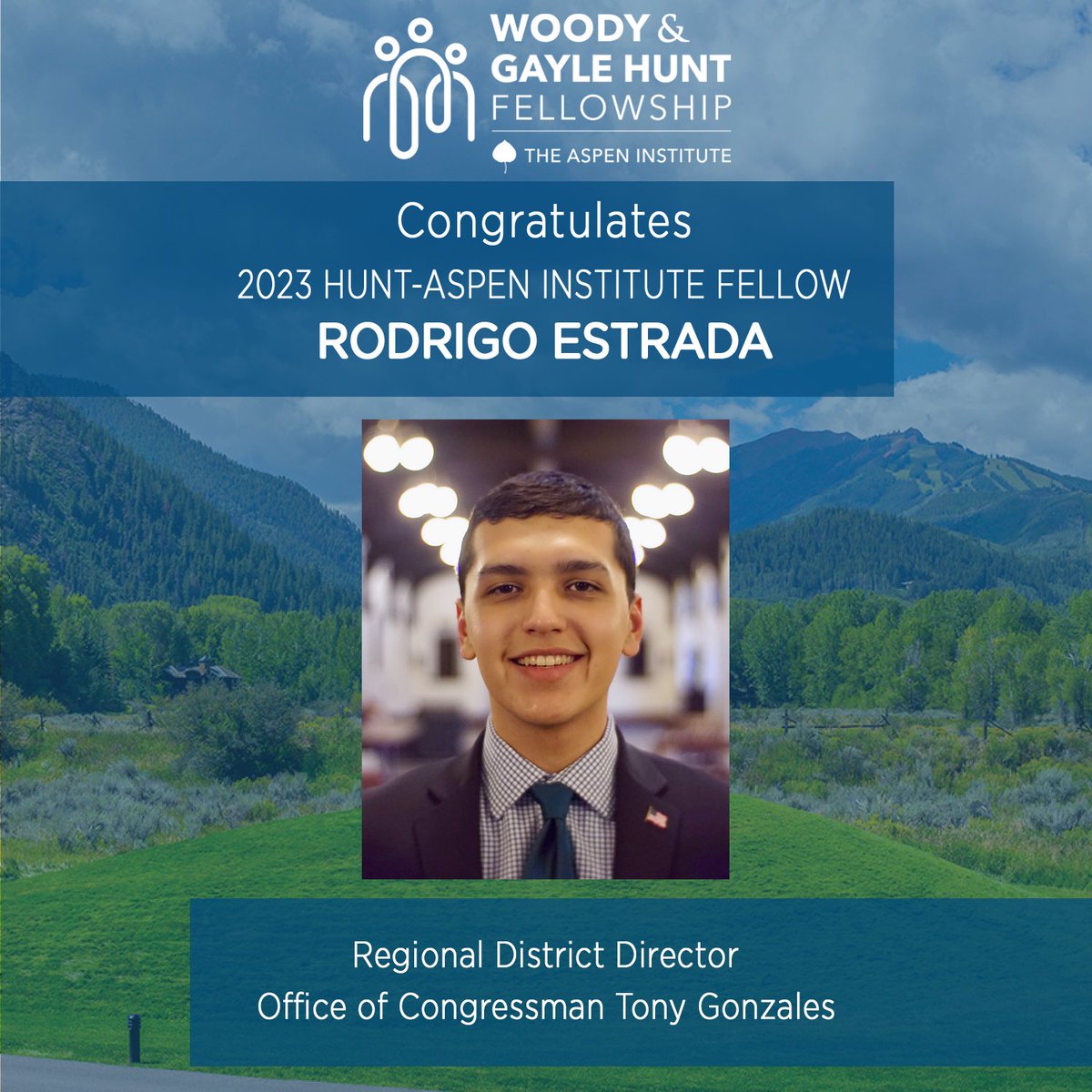 We are excited to announce that Rodrigo Estrada has been selected as a #HuntAspenFellow! Rodrigo serves as the Regional District Director for Congressman Tony Gonzales and is attending @AspenSocrates Summer Seminars next month. Congratulations, Rodrigo!