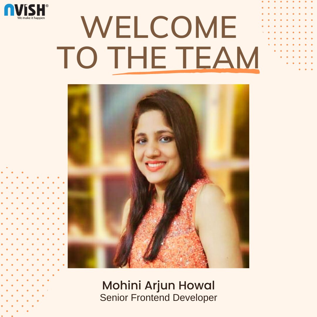 Welcoming Mohini Arjun Howal, as our Senior Frontend Developer 🙌

Together, we will strive for greatness, break barriers, and achieve extraordinary things. Excited to have you on board as we write the next chapter of success!

#NVISH #NewJoinee #Talent #Growth #Career #Success