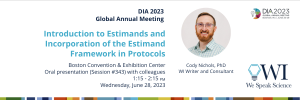 robinwhitsell's tweet photo. Confused about the FDA and estimands? (Who isn't?) 
Join WI's Cody Nichols for a discussion of the ICH E9 R1 Addendum. This session will include recommendations/best practices for using estimands in protocol writing and share lessons learned. 

#WeSpeakScience #RegulatoryWriting https://t.co/loRRCujgVn