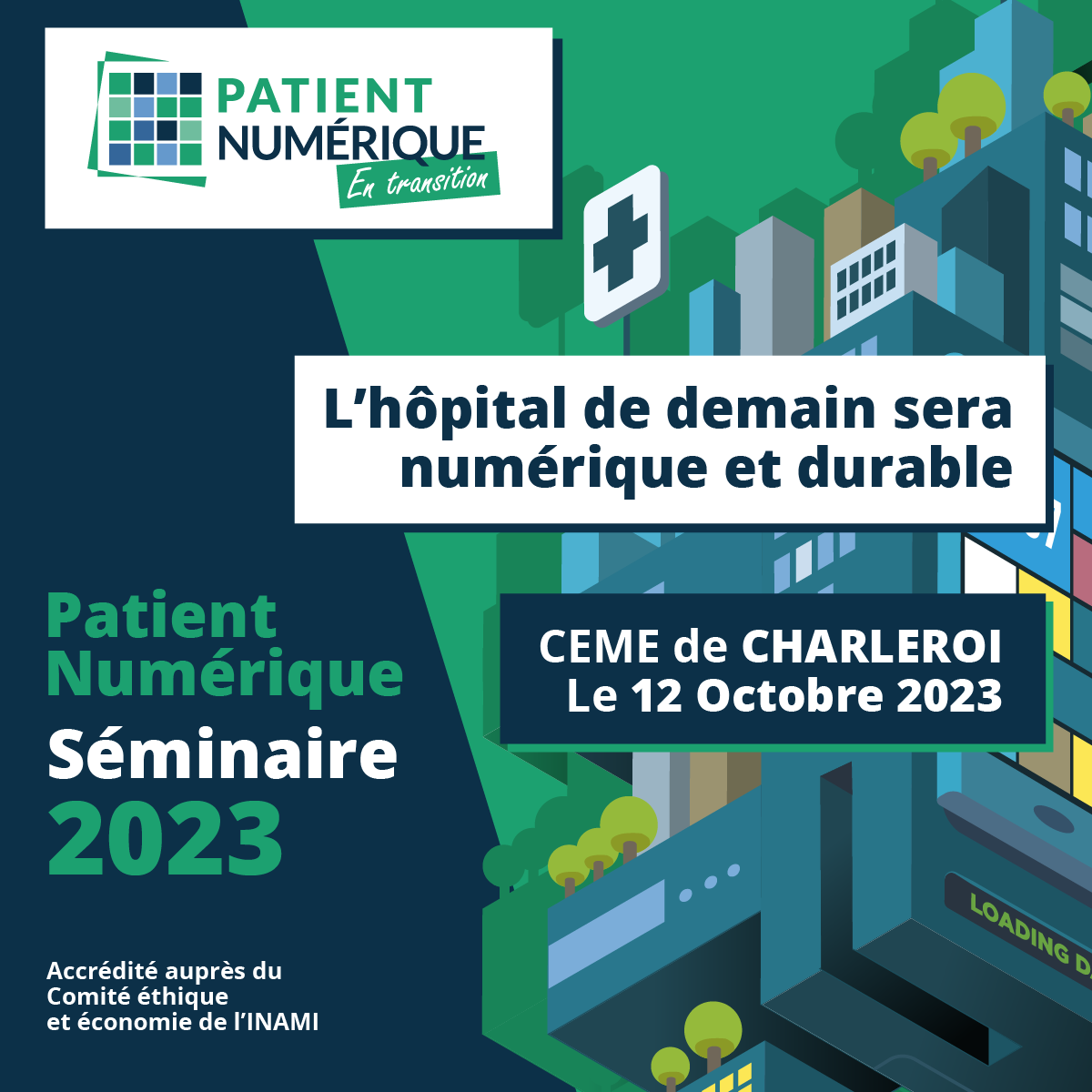 🚨 Le Séminaire Patient Numérique "L’hôpital de demain sera numérique et durable" le 12 octobre 2023 au CEME à CHARLEROI

Le monde de la santé est en constante évolution, et il est essentiel de s’adapter aux défis de notre époque. 
Inscrivez vous 👉lnkd.in/eHWz3RYH
