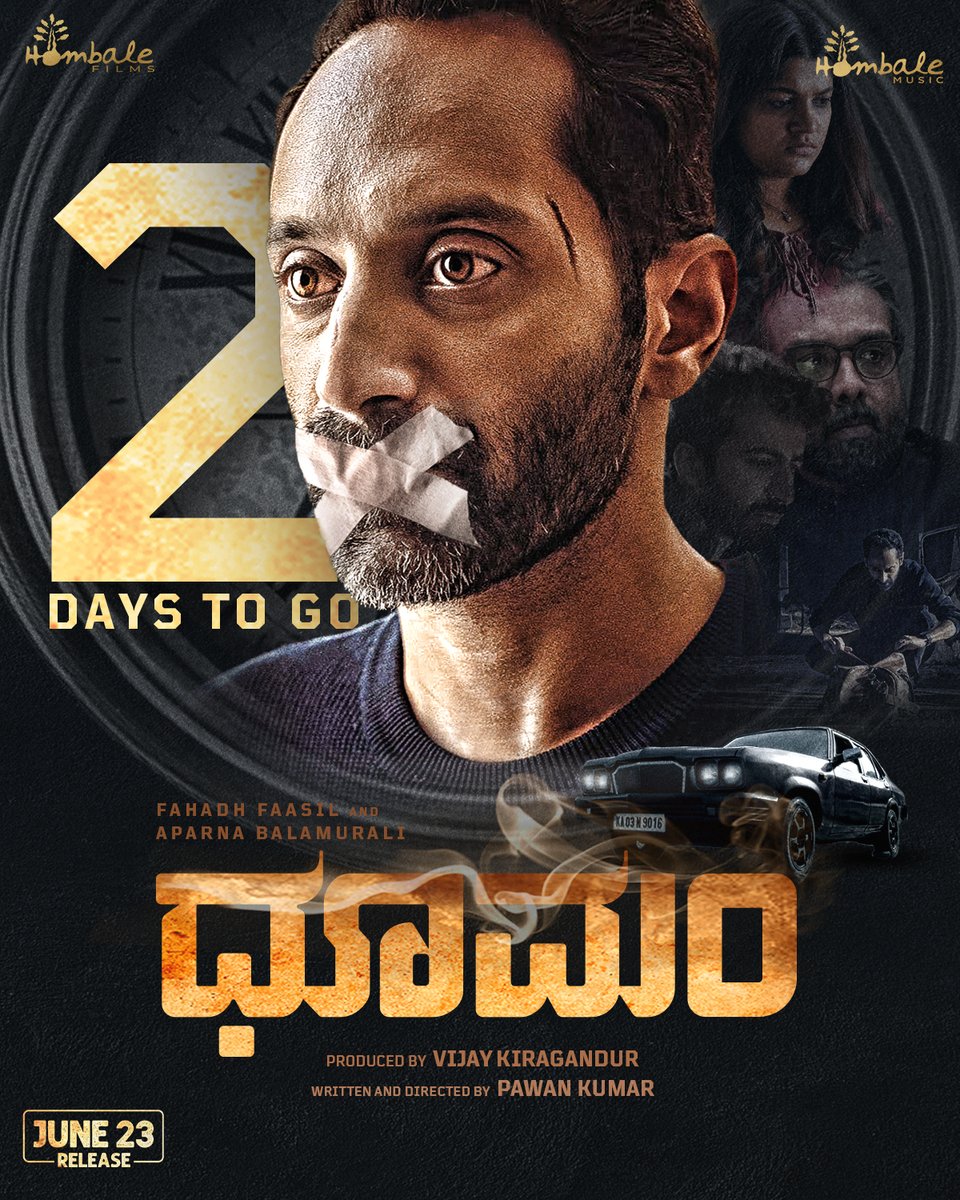 hombalefilms's tweet photo. 2️⃣ days to go until the fire ignites!
#Dhoomam in Cinemas from June 23rd 🔥
#FahadhFaasil #VijayKiragandur @Aparnabala2 @hombalefilms @PrithvirajProd @HombaleGroup @ChaluveG @Poornac38242912 #PreethaJayaraman @AneesNadodi @roshanmathew22 #VineethRadhakrishnan #AchyutaKumar @AnuMohanKumar @uma_yg @DharmannaKadur @ChethanDsouza @vjsub @DhoomamFilm #DhoomamOnJune23