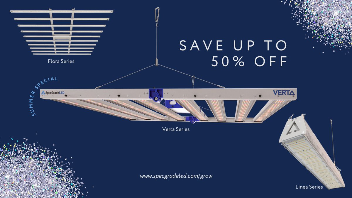 SpecGradeLED's tweet image. The 2023 SpecGrade Summer SALE is on now!

Save UP TO 50% OFF on Vertas, Linea, and Floras.

#growlight #growlighting #growlights #ledgrowlight #ledgrowlighting #ledgrowlights #horticulturelighting #indoorfarming #cannabis #hemp #marijuana #microgreens #verticalfarming
