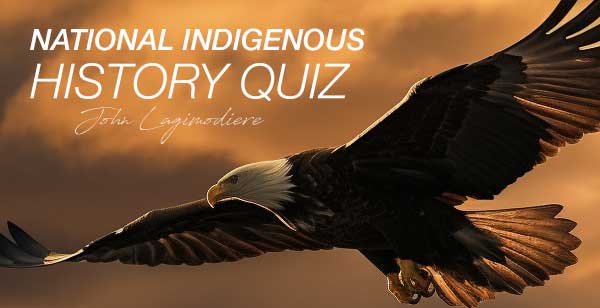 Welcome to the annual Indigenous trivia quiz. Below you will find a few questions to tease your short- and long-term memory and knowledge of Indigenous people and events in the homeland. eaglefeathernews.com/news/national-…