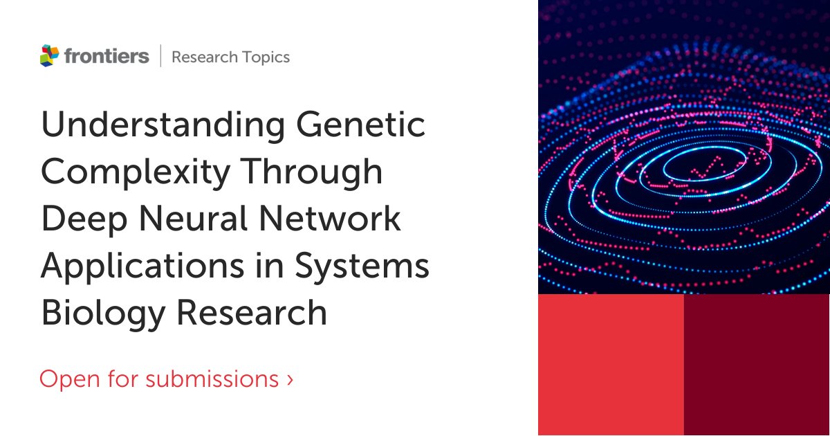 FrontSystemsBio's tweet image. 📢New Research Topic Online!

Led by Dr. Xiaoxi Shen, Dr. Yawen Chen, and Dr. Ahmed Rebai: &quot;Understanding Genetic Complexity Through Deep Neural Network Applications in Systems Biology Research&quot;

Check it out and submit HERE➡️fro.ntiers.in/1bph

#SysBio #Genetics #SystemsBio