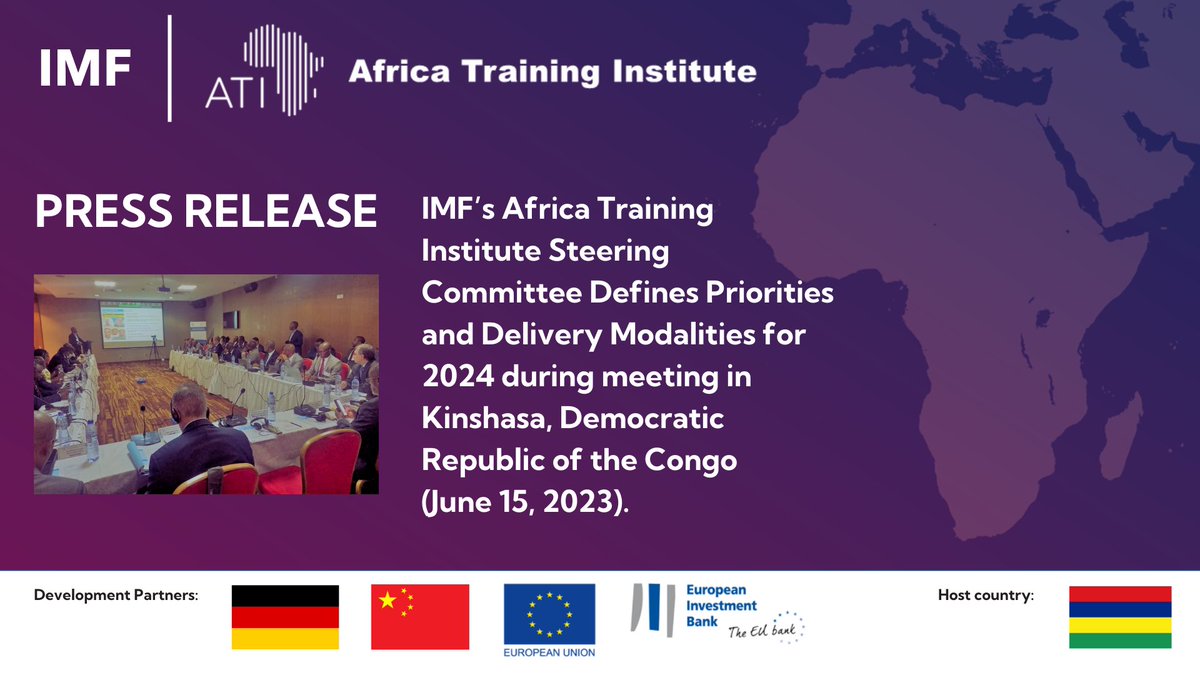 As the IMF's Africa Training Institute @ATI_IMF completes its first decade of operations – during which the scale of operations has expanded rapidly – the Steering Committee met for its 10th meeting on June 15th, 2023 in Kinshasa, Democratic Republic of the Congo (DRC).