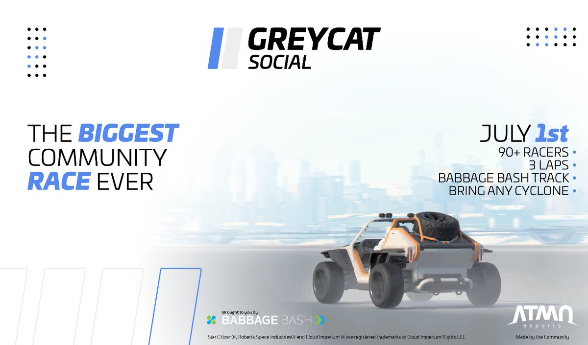 Already over 100+ racers joined the GreyCat Social 2953!

A massive thank you to the incredible #StarCitizen community as this is going to be a massive &amp; must-watch event.

See you soon Citizens! // 🗓️ July 1st, 2953 @ 🕘19:00 UTC
