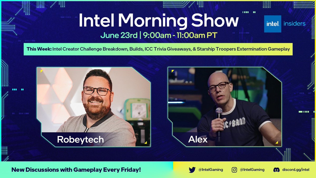 The Intel Morning show returns this Friday!

Hop in #IntelDiscord as @robeytech  and Alex discuss #IntelCreatorChallenge, play Starship Troopers: Extermination, and more!

Don't forget to catch this week's episodes of Intel Creator Challenge the for the trivia giveaways!  🎁

🔗…