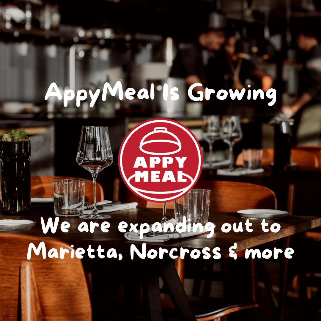 AppyMealApp's tweet photo. We’re expanding! #MariettaGA #norcross #atl https://t.co/Yd6X4wyRb1