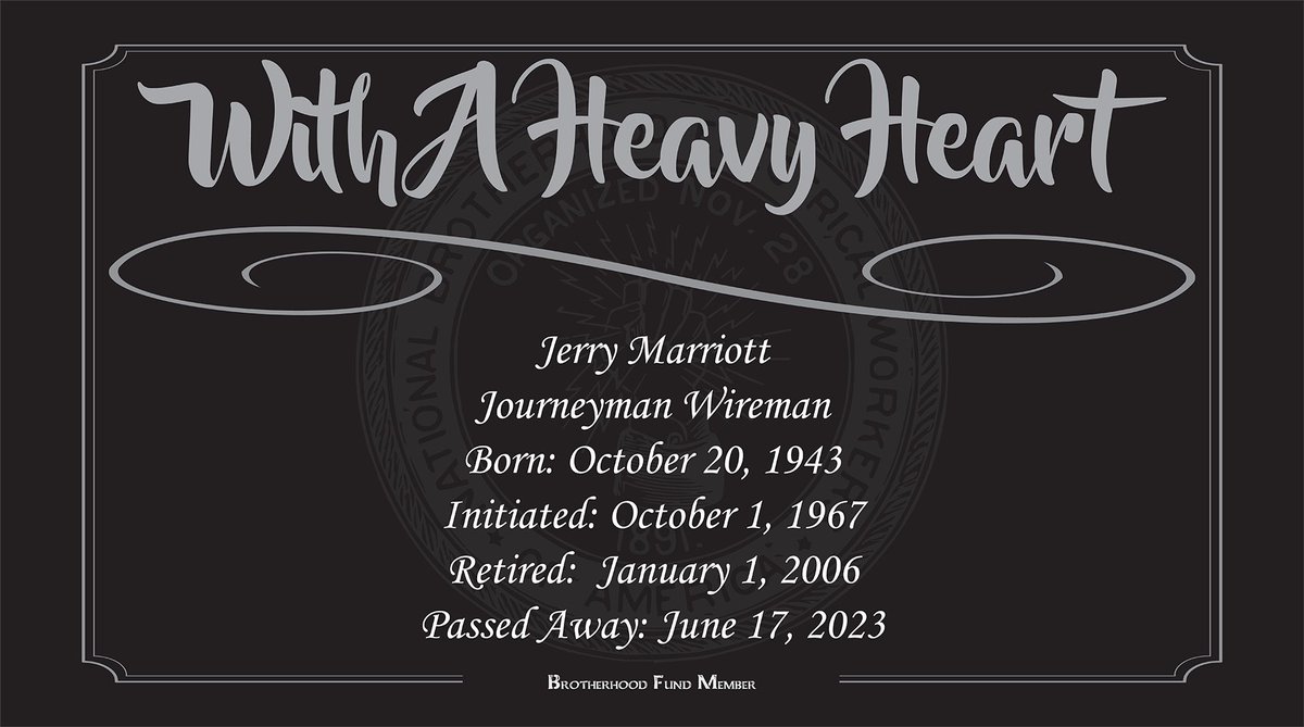 We are saddened to learn of the passing of Brother Jerry Marriott.  Jerry was a member of the Brotherhood Fund.