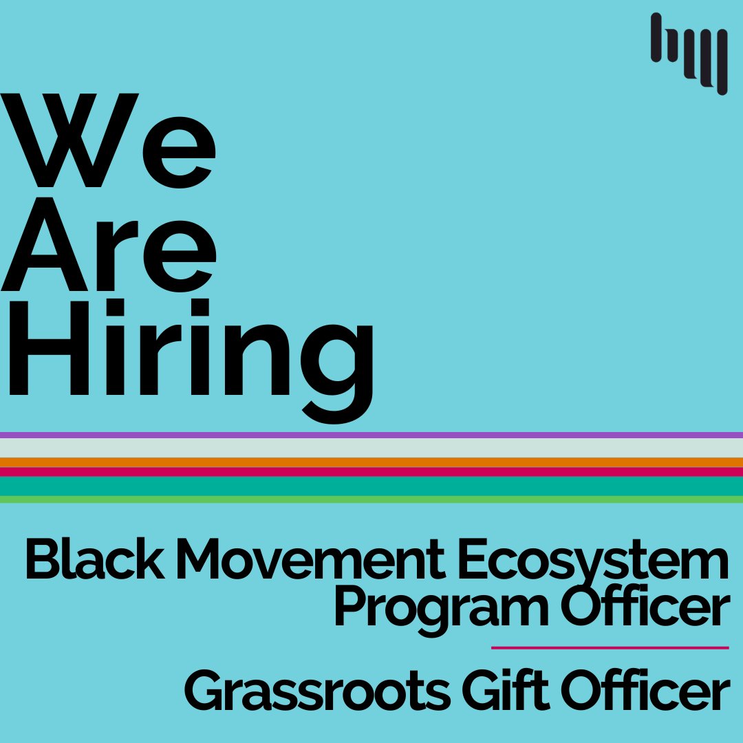 Help us find our newest colleagues!  We’re hiring for 2 positions:

- Black Movement Ecosystem Program Officer
- Grassroots Gift Officer

For all the information including full job descriptions and application deadlines, head to our website: headwatersfoundation.org/about/careers/