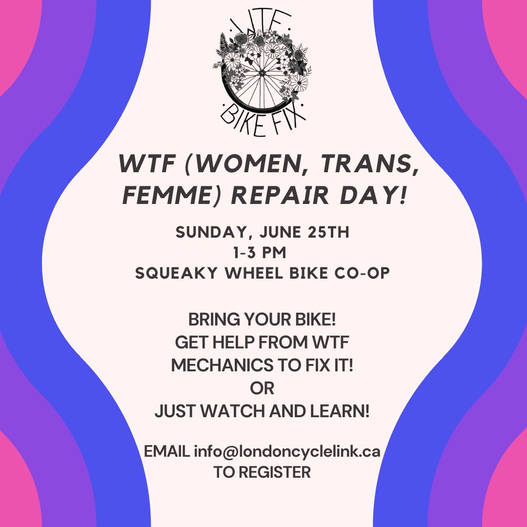 WTF (women, trans, femme) Repair Day is happening this weekend! Join us at Squeaky Wheel Bike Co-op from 1-3pm on Sunday, June 25th. Bring your bike and get help from WTF Mechanics, or watch and learn!

Email info@londoncyclelink.ca to register.

#ldnont #LdnBikeMonth