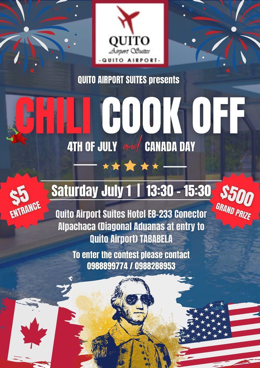 TVailJB's tweet photo. @CanadaEcuador (🇺🇸 4JULY Event on and with 🇨🇦 CAN DAY) Sat 01 July 2023- Quito Airport Suites ✈UIO Tababela is Hosting a Chili Cook off Combined Event of 🇺🇸 US Independence Day and 🇨🇦Canada Day https://t.co/2Bp8hNXMAT