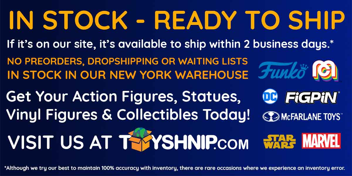 In stock!  Everything on our website is in stock & ready to ship. Get your Action figures, Statues, Vinyl Figures & Collectibles today!   Shop now at ToyShnip.com

 #instock #ToyShnip #Funko #DC #Marvel #ACTIONFIGURES #Collectibles #FiGPin #Mego #Mcfarlane #Figures…