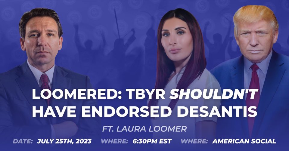 On July 25th, at 6:30 pm, I will be speaking to the Tampa Bay Young Republicans at “American Social”. @TBYR has endorsed @RonDeSantis for President. I was asked to speak & make the case for why THEY SHOULD NOT HAVE ENDORSED DeSantis, & should’ve endorsed President Trump instead.…