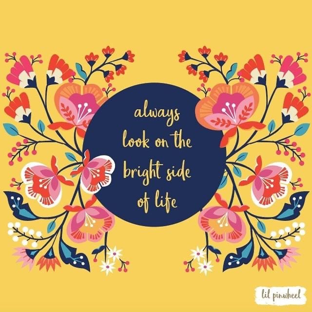 Always Look On The Bright Side Of Life.

#quotesaboutlife 
#LifeIsBeautiful 
#ThinkBigSundaywithMarsha