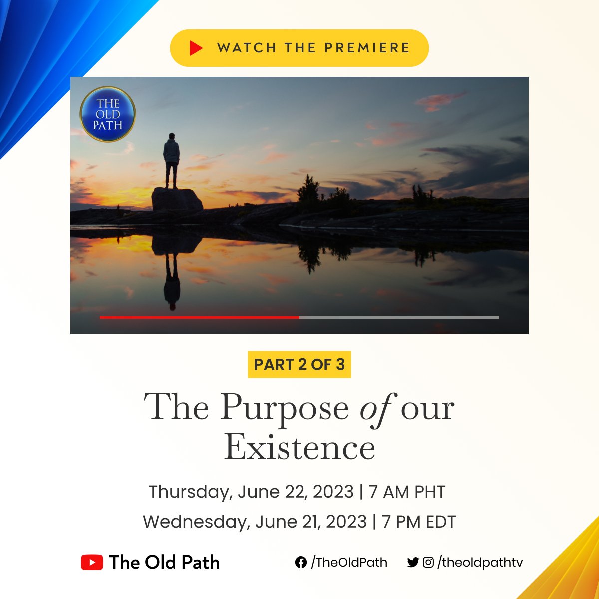 TheOldPathTV's tweet photo. Discover the profound biblical insights on the purpose of God in creating our beings, as discussed by Brother Eli Soriano.
Part 2 of 3 of this enlightening video series premieres at 7 p.m. EDT (7 a.m. PHT) on The Old Path YouTube channel.
#TheOldPath
#MCGICares https://t.co/ctZbGFHLDx