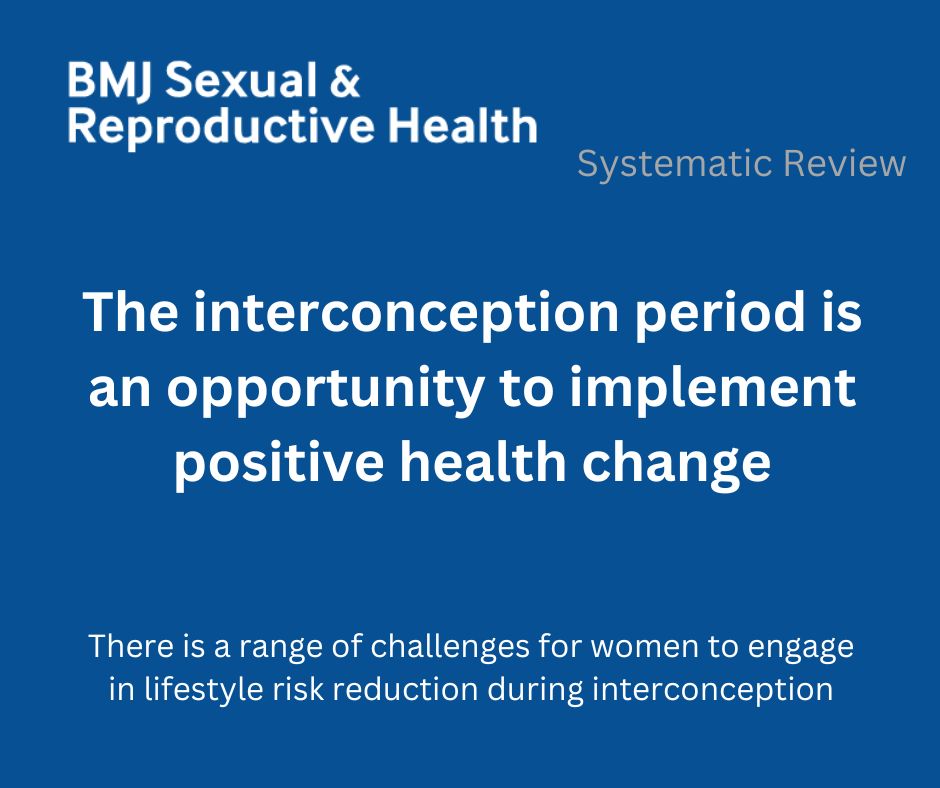 Scoping review on our website now: ⏩ bit.ly/3JjxbLS Women’s needs for lifestyle risk reduction engagement during the interconception period @Sharon_MJames @Danielle_Mazza @anisaassifi @jessicamoulton_ @jess_botfield @MarkHansonUoS #conception #srh #womenshealth