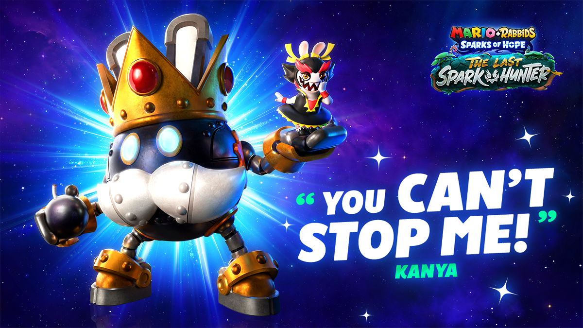 Mario + Rabbids Sparks of Hope on X: Surprise! You didn't see that coming,  right? Kanya is here and ready to torment our Heroes and Sparks…  #TheLastSparkHunter, available now for #MarioRabbids! 🎮