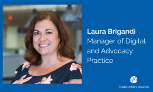 PACouncil's tweet photo. The Public Affairs Council has hired @LauraBrigandi as its new digital and advocacy practice manager. In this role, Brigandi will manage all programs and member services related to the Council’s growing digital advocacy practice. Welcome Laura! https://t.co/w4AAkj6dmU https://t.co/dAGWdTIna0