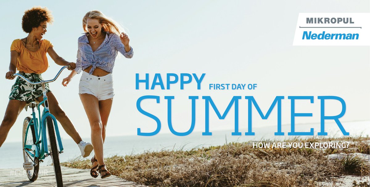 Happy first day of summer from all of us at MikroPul! We hope you have a great season, filled with sunny days and clean air. How will you be exploring?
  
#FirstDayOfSummer #Summer #Explore #CleanAir #CleanAirCompany #Nederman #NedermanGroup #MikroPul