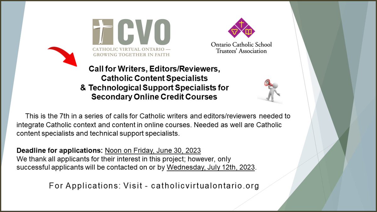 Phase 7 -  'Call for Writers, Editors/Reviewers, Catholic Content Specialists &amp; Technological Support Specialists for Secondary Online Credit Courses' can be found at - catholicvirtualontario.org.