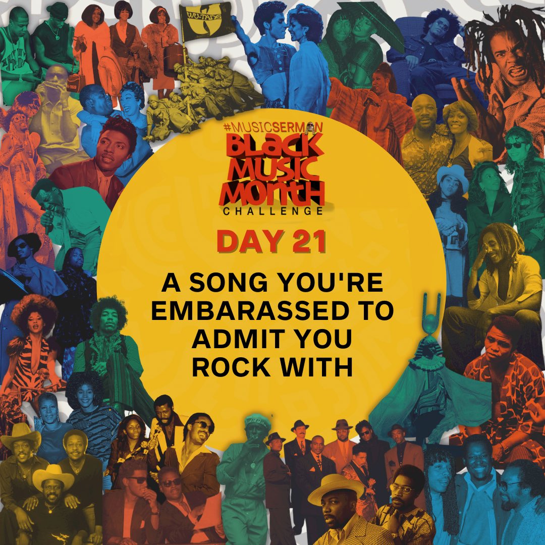 naima's tweet photo. We all - especially music snobs &amp; nerds - have guilty pleasures when it comes to what we listen to. The song equivalents of trash tv that are secretly our jams.

For Day 21 of the #BlackMusicMonthChallenge, reveal a song you're embarrassed to admit you rock with. https://t.co/LkAzaiiGgT